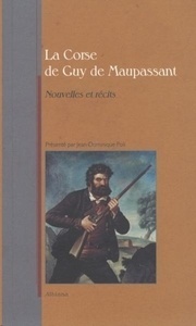 La Corse de Guy de Maupassant