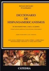 Diccionario de Hispanoamericanismos no reconocidos por la R.A.E.