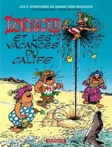 Iznogoud et les vacances du calife