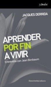 Aprender por fin a vivir