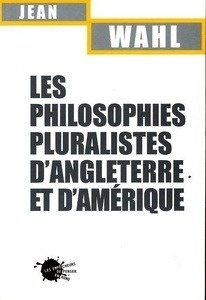 Les philosophies pluralistes en Angleterre et en Amérique