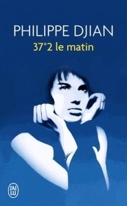 37º 2 Le Matin