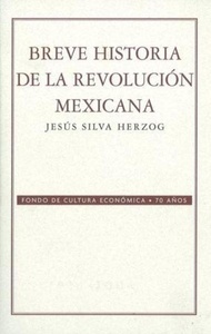 Breve historia de la revolución mexicana