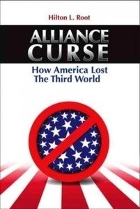 Alliance Curse : How America Lost the Third World