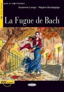 La Fugue de Bach Niveau Trois B1