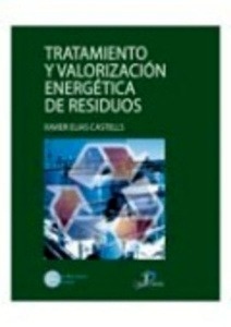 Tratamiento y valoración energética de residuos