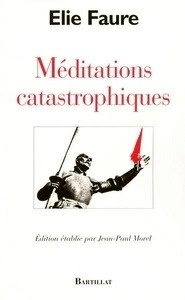 Méditations catastrophiques