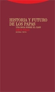 Historia y futuro de los Papas