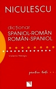 Dictionar roman-spaniol / spaniol-roman (pentru toti) NE