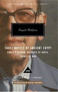 Mahfouz Trilogy: Three Novels of Ancient Egypt