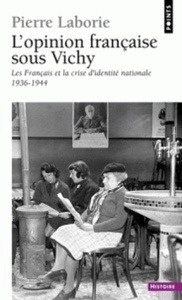 L'opinion française sous Vichy