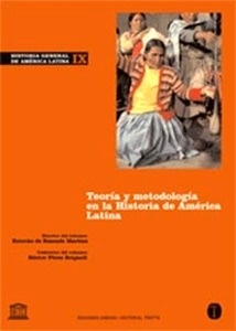 Teoría y metodología en la Historia de América Latina IX