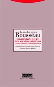 Profesión de fe del vicario saboyano y otros escritos complementarios