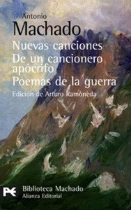 Nuevas canciones. De un cancionero apócrifo. Poemas de la guerra