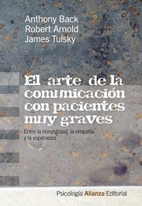 El arte de la comunicación con pacientes muy graves