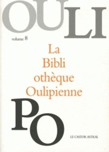 La biliothèque oulipienne (vol. 8)