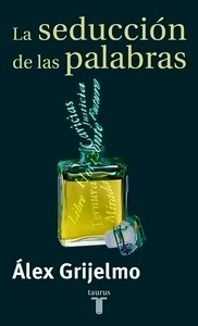 La Seduccion de las Palabras