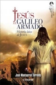 Jesús. El Galileo armado