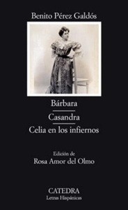 Bárbara / Casandra / Celia en los infiernos