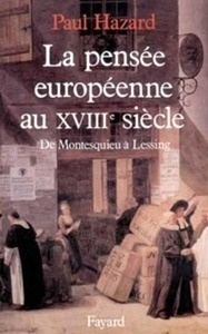 La pensée européenne au XVIII siècle