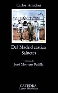Del Madrid castizo / Sainetes