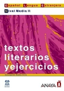 Textos literarios y ejercicios (Nivel medio 2)