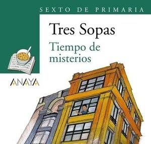 Tres Sopas:  " Tiempo de misterios "