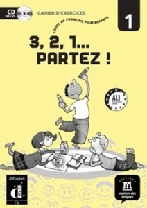 3, 2, 1... partez !1 Cahier d'exercices