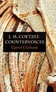 J.M. Coetzee: Countervoices