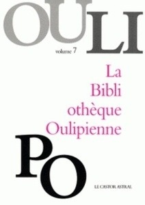 la bibliothèque oulipienne (vol. 7)