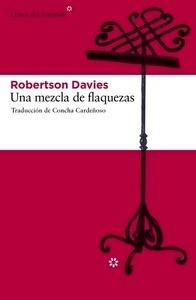Una mezcla de flaquezas