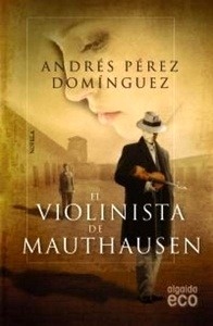 EL violinista de Mauthausen