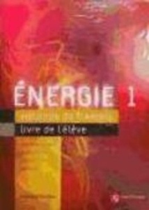 Energie 1 Livre de l'élève + Cd-Rom