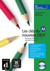 Les clés du nouveau DELF A2 - Livre de l'élève + CD