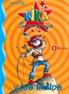 Kika Superbruja y los Indios. (Nº3)