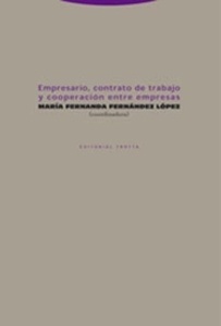 Empresario, contrato de trabajo y cooperación entre empresas