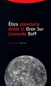 Ética planetaria desde el Gran Sur