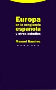 Europa en la conciencia española y otros ensayos