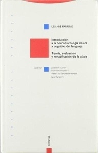 Introducción a la neuropsicología clásica y cognitiva del lenguaje