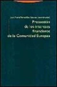 La protección de los intereses financieros de la Comunidad Europea