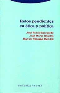 Retos pendientes en ética y política