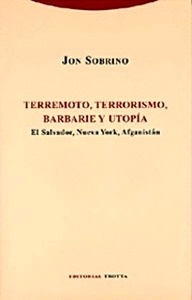 Terremoto, terrorismo, barbarie y utopía