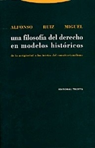 Una filosofía del derecho en modelos históricos