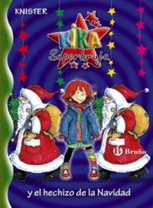 Kika Superbruja y el hechizo de la Navidad. (Nº14)