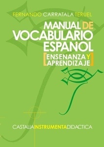 Manual de vocabulario español: (enseñanza y aprendizaje)