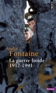 La Guerre Froide, 1917-1991