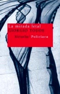 La mirada letal