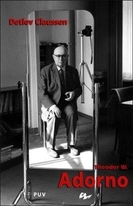 Theodor W. Adorno: uno de los últimos genios