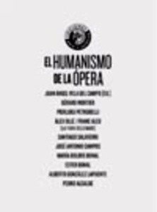 El humanismo de la ópera