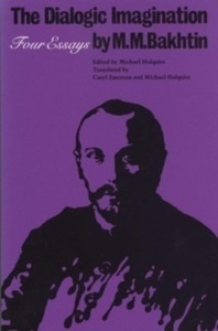 Dialogic Imagination: Four Essays